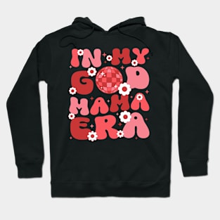 In My God Mama Era Hoodie